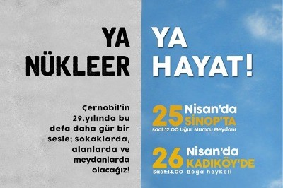 Nükleere Karşı 25 Nisan Sinop, 26 Nisan Kadıköy!